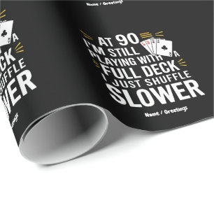 Funny 90th Birthday Gift Cards Full Deck of Laughs Wrapping Paper