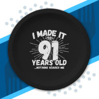 Funny 91st Birthday Quote Sarcastic 91 Year Old