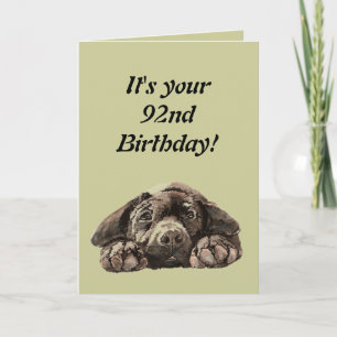 Funny 92nd Birthday Customize Labrador Retriever Card
