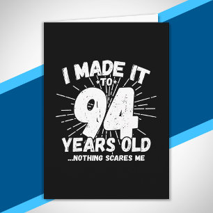 Funny 94th Birthday Quote Sarcastic 94 Year Old Card
