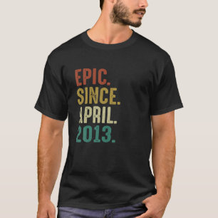 Funny 9 Year Old Birthday Gifts Epic Since April 2 T-Shirt