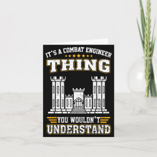 Funny a combat engineer thing wouldn't understand card