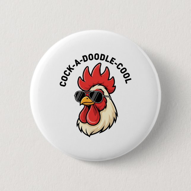 Funny A Doodle Cool Chicken Lover Pun _1  2 Inch Round Button (Front)