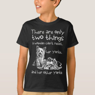 Funny A Woman Can't Resist Her Two Yorkies  T-Shirt