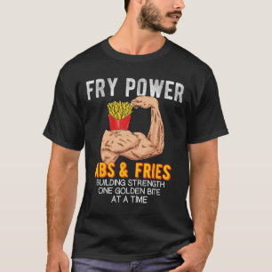 Funny Abs Exercise French Fries Muscle Building Bo T-Shirt