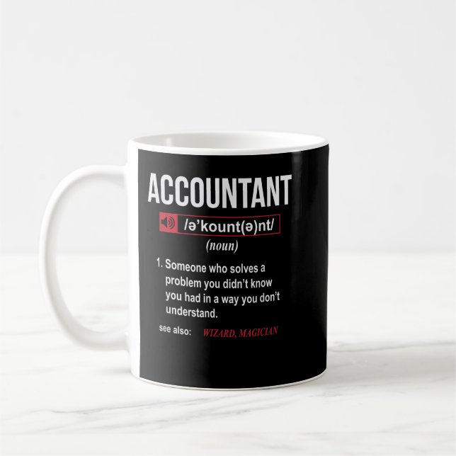 Funny Accountant Definition  See Also Wizard Coffee Mug (Left)