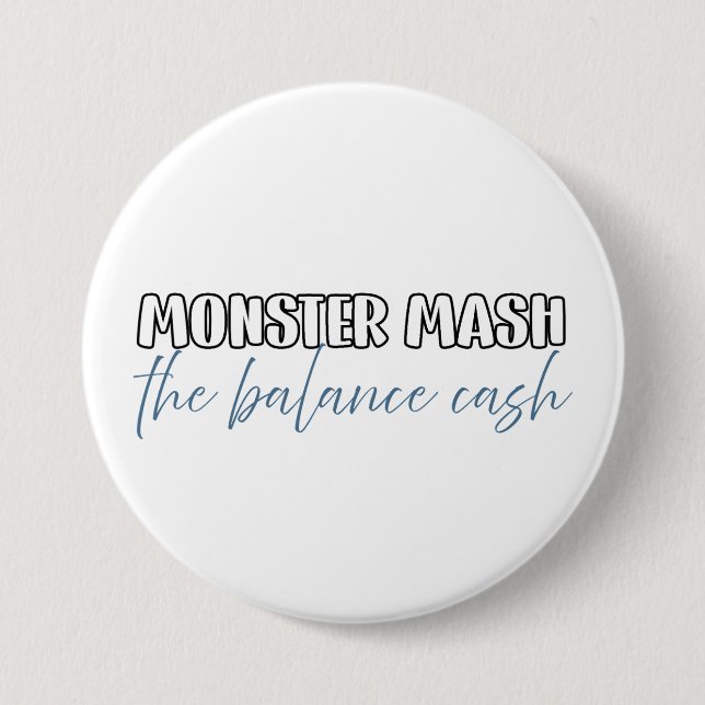 Funny Accountant Halloween - Monster Mash 3 Inch Round Button (Front)