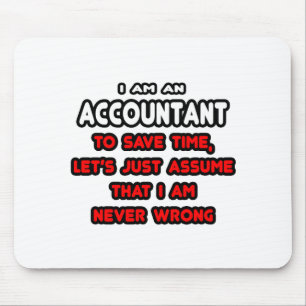 Funny Accountant T-Shirts and Gifts Mouse Pad