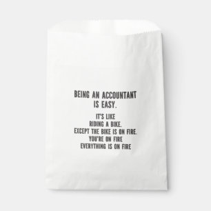 Funny Accountants - Being Accountant is Easy Favour Bag