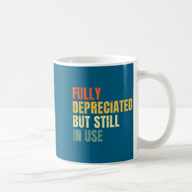 Funny Accounting Retro Fully Depreciated But Still Coffee Mug (Right)