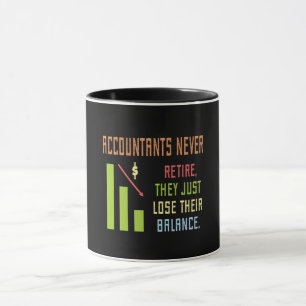Funny Acountant Quote Mug
