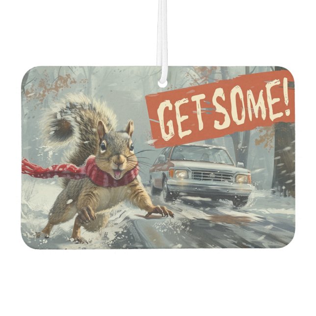 Funny Action Squirrel Air Freshener "Get Some"			 (Front)
