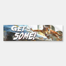 Funny Action Squirrel Bumper Sticker "Get Some"