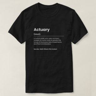 Funny Actuary T-Shirt