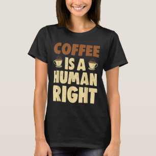 Funny Addict Coffee Quotes Vintage Coffee Is A Hum T-Shirt