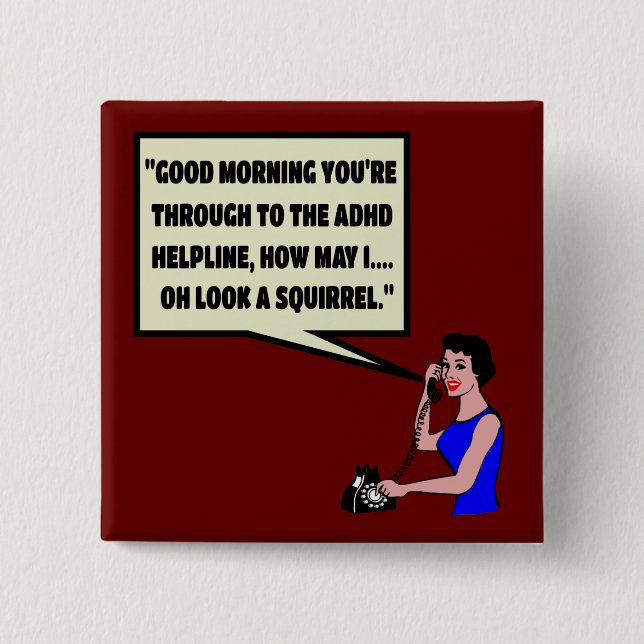 Funny ADHD 2 Inch Square Button (Front)
