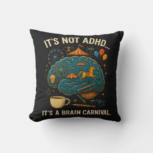 Funny ADHD Brain Carnival Throw Pillow (Front)