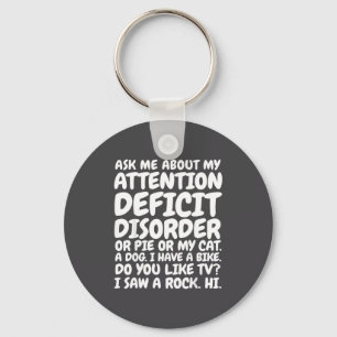 Funny Adhd Quote Ask Me About My Attention Deficit Keychain