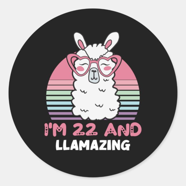 Funny Adorable Llama 22nd Birthday Gift For Women Classic Round Sticker (Front)