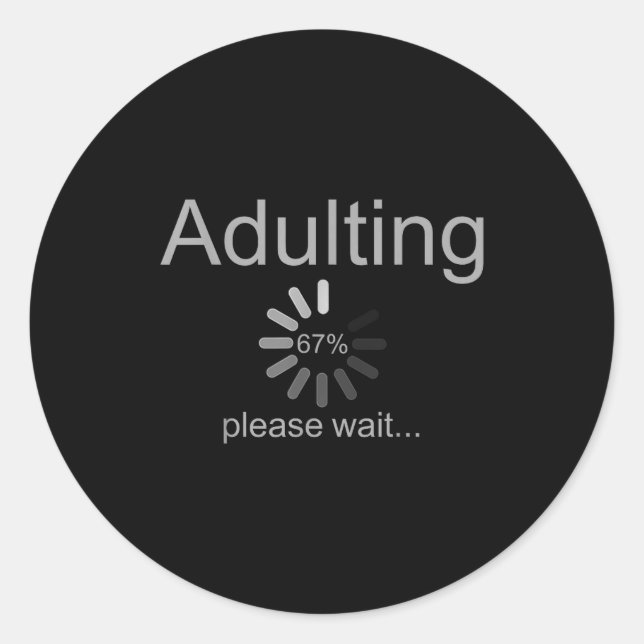 Funny Adult 18th Birthday Fun 67 Loading Meme Girl Classic Round Sticker (Front)