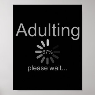 Funny Adult 18th Birthday Fun 67 Loading Meme Girl Poster