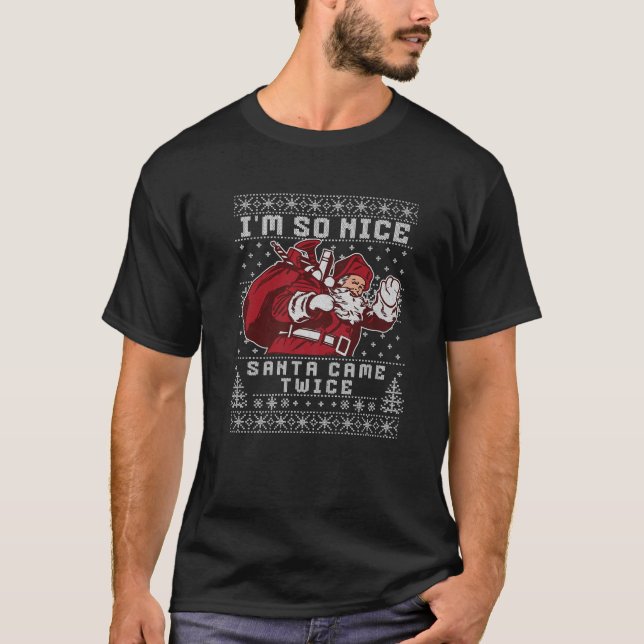 Funny Adult Christmas Santa Joke So Nice Santa Cam T-Shirt (Front)