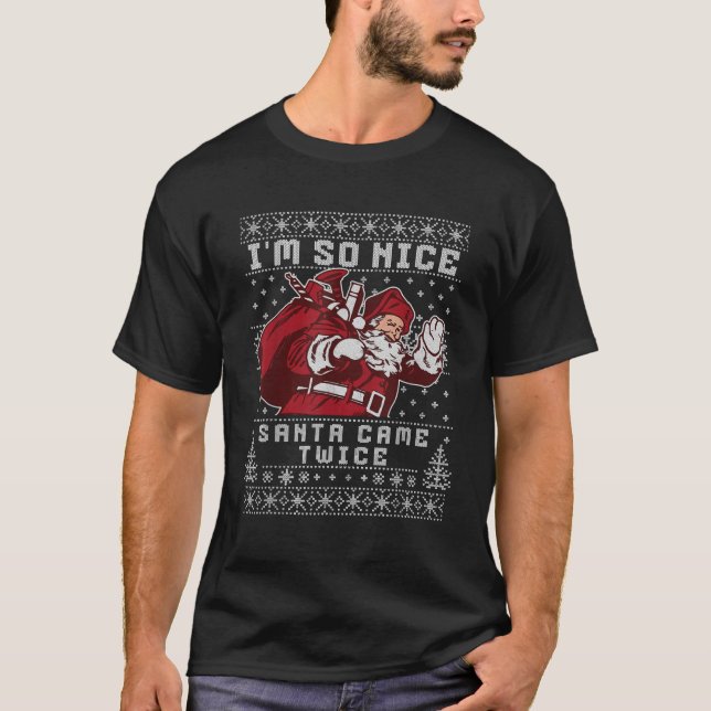 Funny Adult Christmas Santa Joke So Nice Santa Cam T-Shirt (Front)