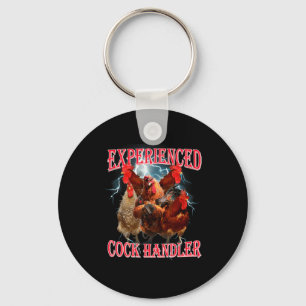 Funny Adult Humor Experienced Handler Inappropriat Keychain