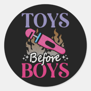 Funny Adult Humour Saying Toys Before Boys Classic Round Sticker
