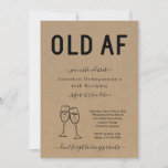 Funny Adult OLD AF Birthday Invitation<br><div class="desc">Funny Adult OLD AF Birthday Invitation</div>