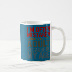 Funny Adulting Shirt Mistaken For An Adult Because Coffee Mug