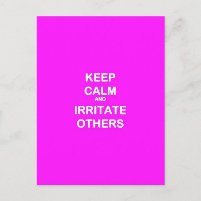 FUNNY ADVICE KEEP CALM IRRITATE OTHERS LAUGHS WORD POSTCARD (Front)