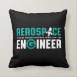Funny Aerospace Engineering It's Rocket Science Throw Pillow<br><div class="desc">Aerospace engineering. It's not rocket science. Wait, yes it is. Funny merchandise for geek and nerd engineers who love humour, witty quotes and jokes. Cool design to wear on your job and show your passion in aircraft, spacecraft, and rocket science. Great gift for dad, father, mom, mother, son, daughter, brother...</div>