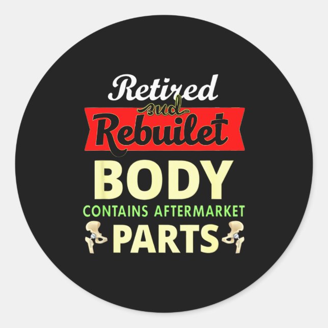 Funny After Hip Surgery Recovery Bionic Hip Replac Classic Round Sticker (Front)