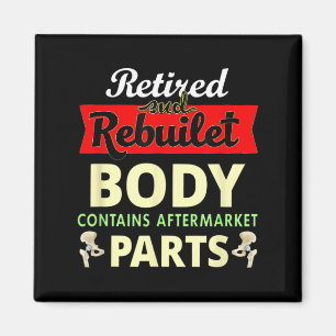 Funny After Hip Surgery Recovery Bionic Hip Replac Magnet