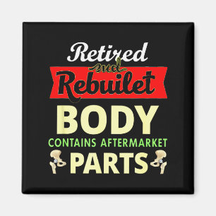 Funny After Hip Surgery Recovery Bionic Hip Replac Magnet