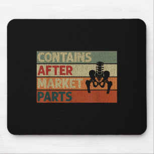 Funny After Hip Surgery Recovery Bionic Hip Replac Mouse Pad