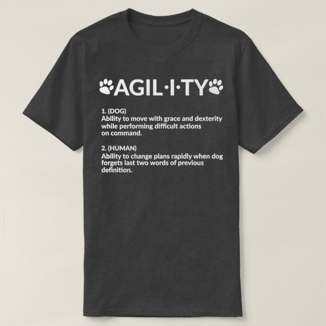 Funny Agility Dog Training  T-Shirt (Design Front)