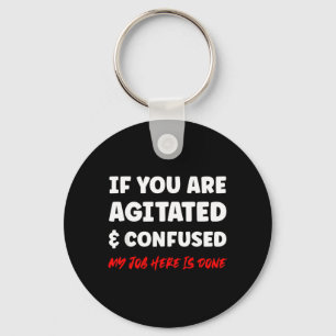 Funny Agitated And Confused Sarcastic Offended Keychain
