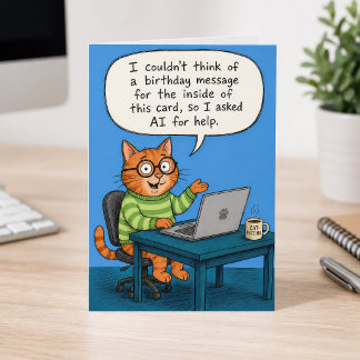 Funny AI Birthday Message Orange Cat Cartoon Card