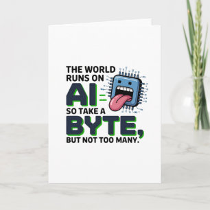 Funny AI Byte Quote – Tech Geek Humour Card