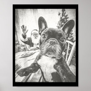 Funny Ai French Bulldog Selfie With Santa Claus Ch Poster