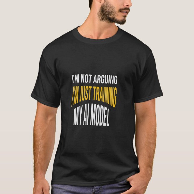 Funny AI Saying, Computer Artificial Intelligence  T-Shirt (Front)