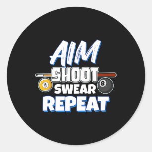 Funny Aim Pool Player Gift Billiard Classic Round Sticker