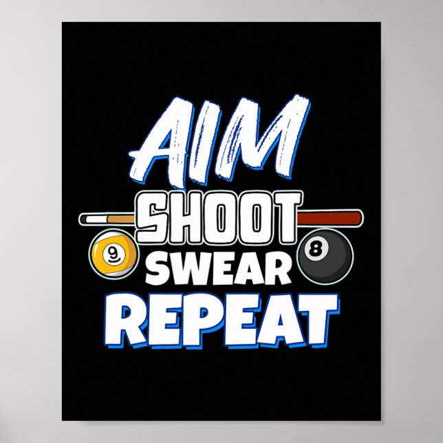 Funny Aim Pool Player Gift Billiard  Poster (Front)