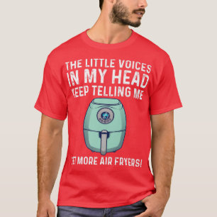 funny air fryer design men women cooks chefs cooki T-Shirt