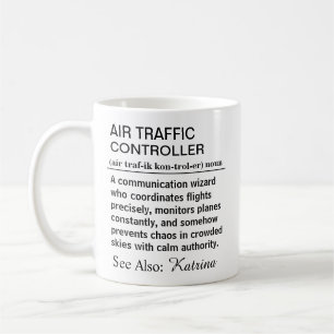 Funny Air Traffic Controller Definition Coffee Mug