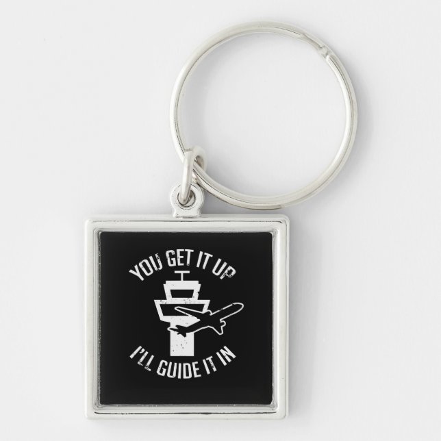 Funny Air Traffic I Get You Up Get Guide It In Keychain (Front)