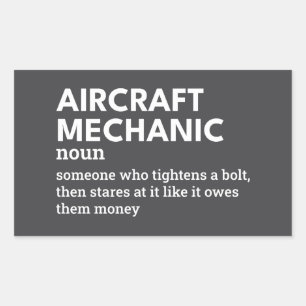 Funny Aircraft Mechanic – Aviation Humour Sticker