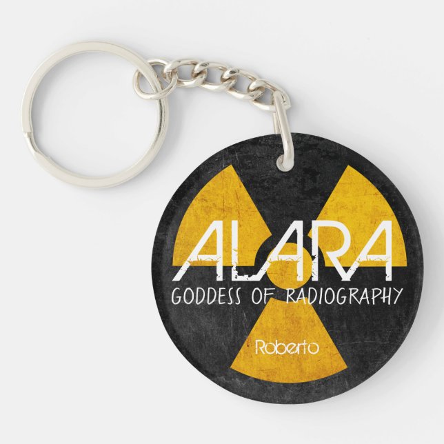 Funny ALARA Goddess of Radiography Keychain (Front)